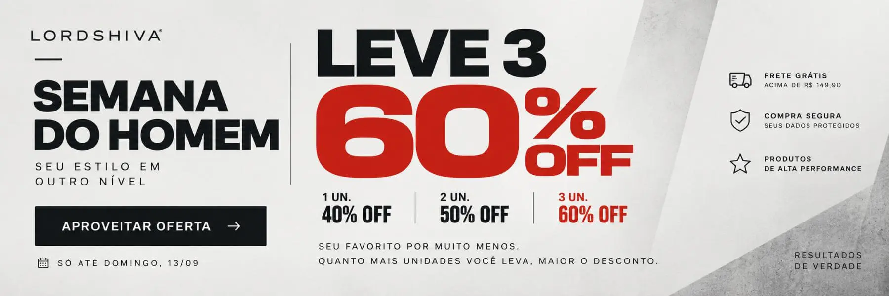 Descontos progressivos em cosméticos masculinos Lordshiva
